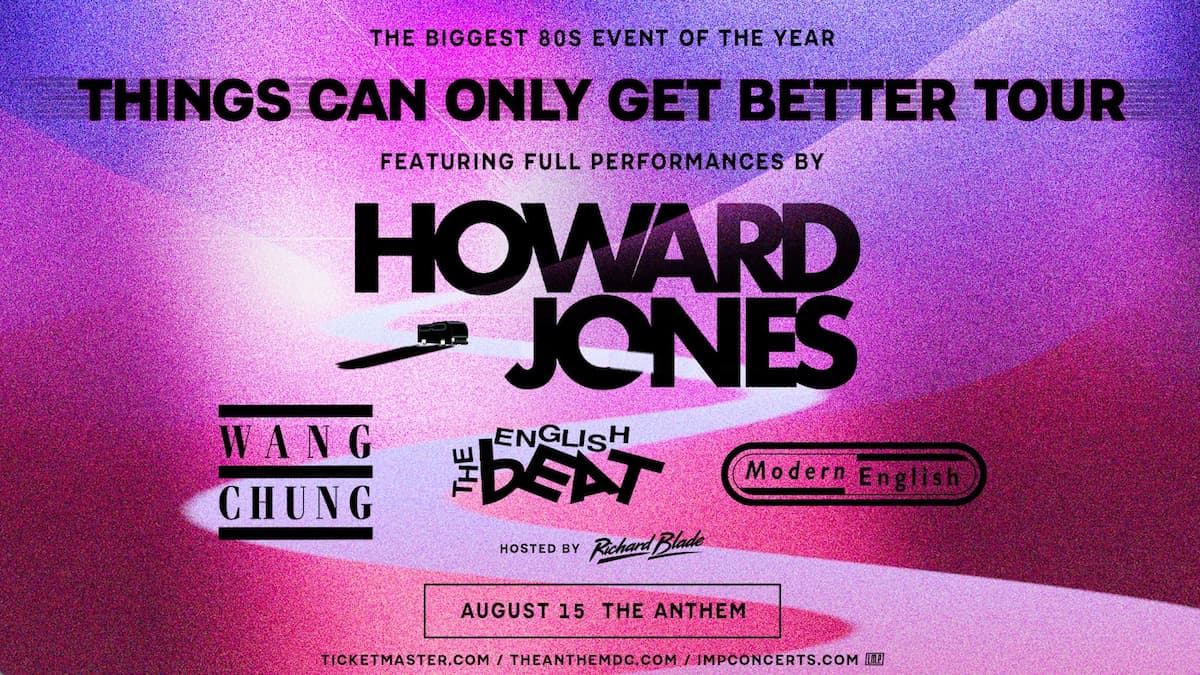 Howard Jones: Things Can Only Get Better Tour