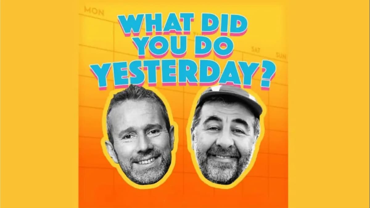What Did You Do Yesterday? Live