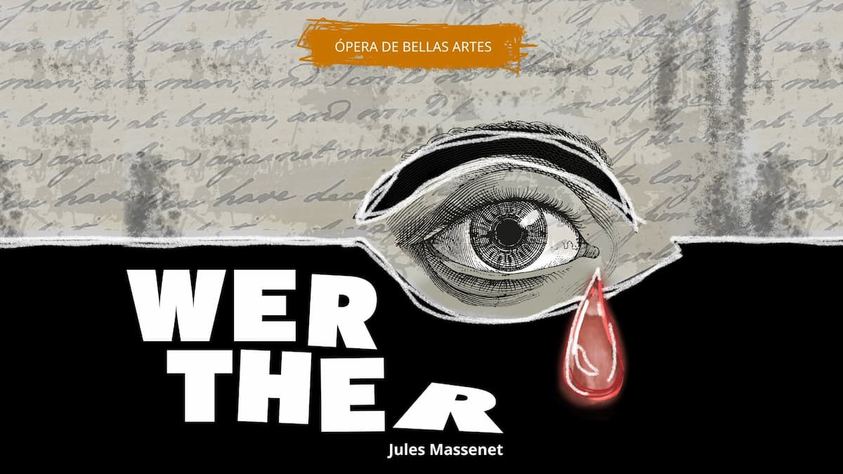 Werther de Jules Massenet. Compañía Nal. Ópera, 12+. Ingreso 16:30 h.