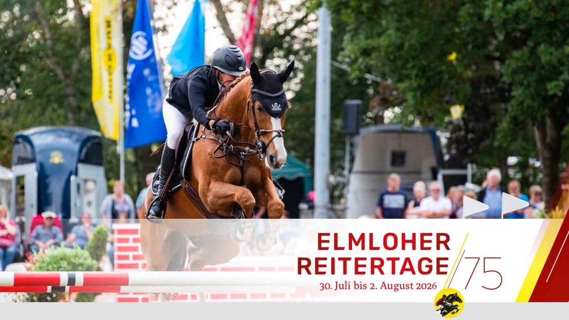 Elmloher Reitertage 2026 – 75 Jahre Spitzensport, Show & Gänsehautmomente