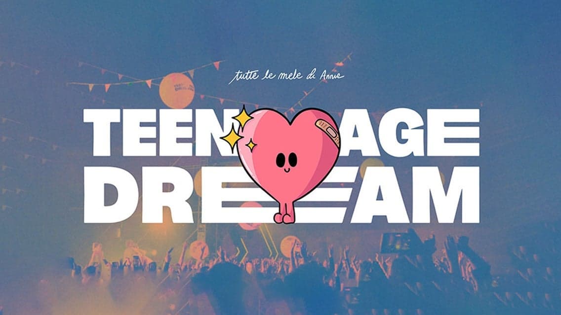 TEENAGE DREAM "NOSTALGIC UNIVERSE"