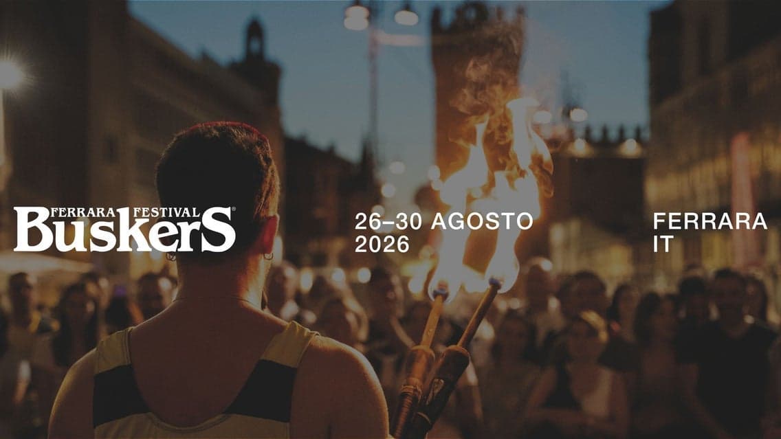 Ferrara Buskers Festival 2026 - Day 2
