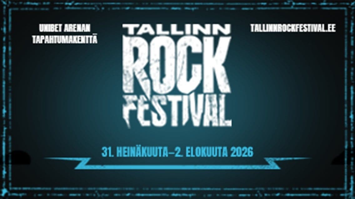 Tallinn Rock Festival 2026 / 2 Days Sat 1.8 - Sun 2.8