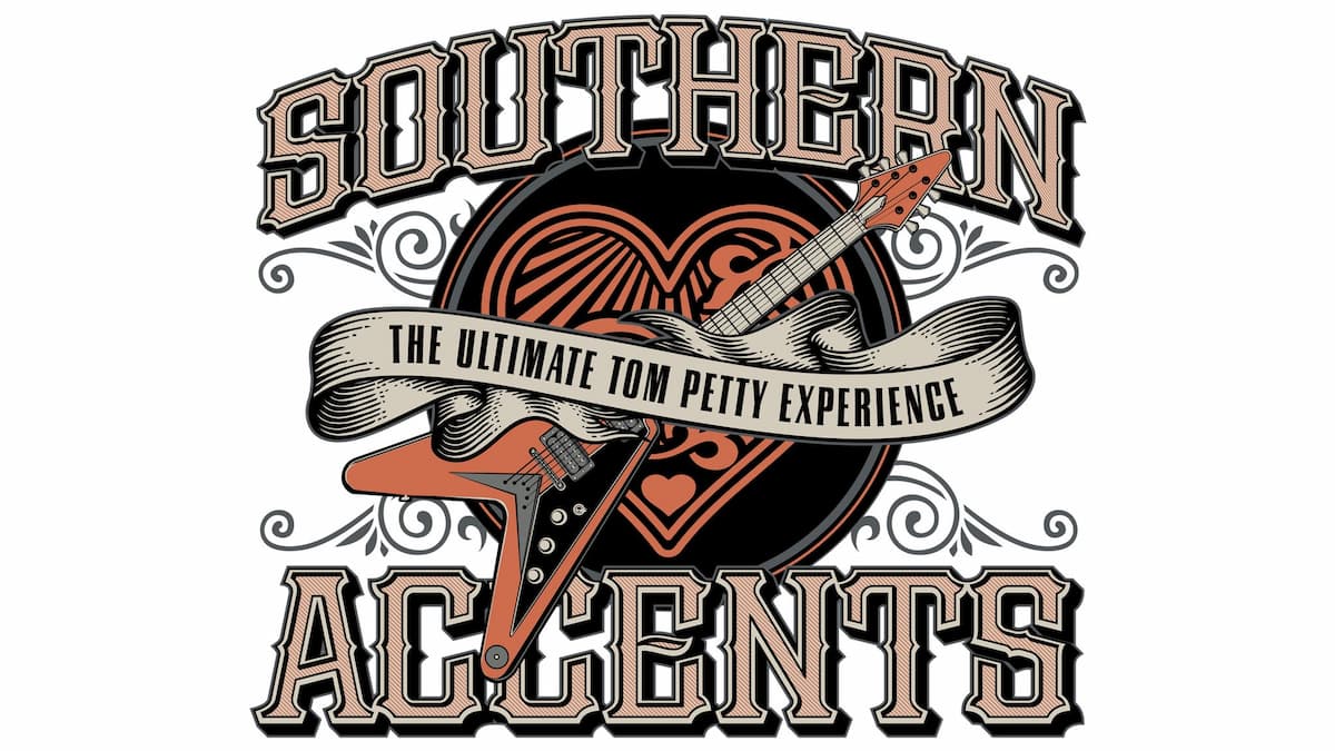 SOUTHERN ACCENTS - The Ultimate Tom Petty Experience wsg The Cherry Bombs