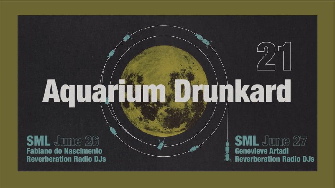 KCRW presents Aquarium Drunkard 21st Ann: SML w/ Fabiano do Nascimento