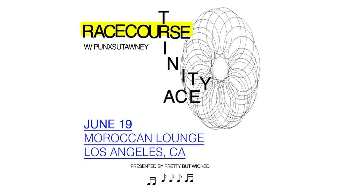 Pretty But Wicked Presents: Racecourse with Trinity Ace