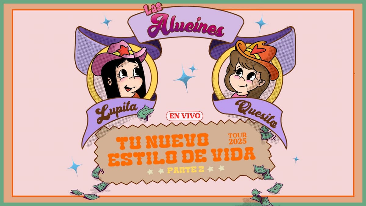 Las Alucines: Tu Nuevo Estilo de Vida US Tour