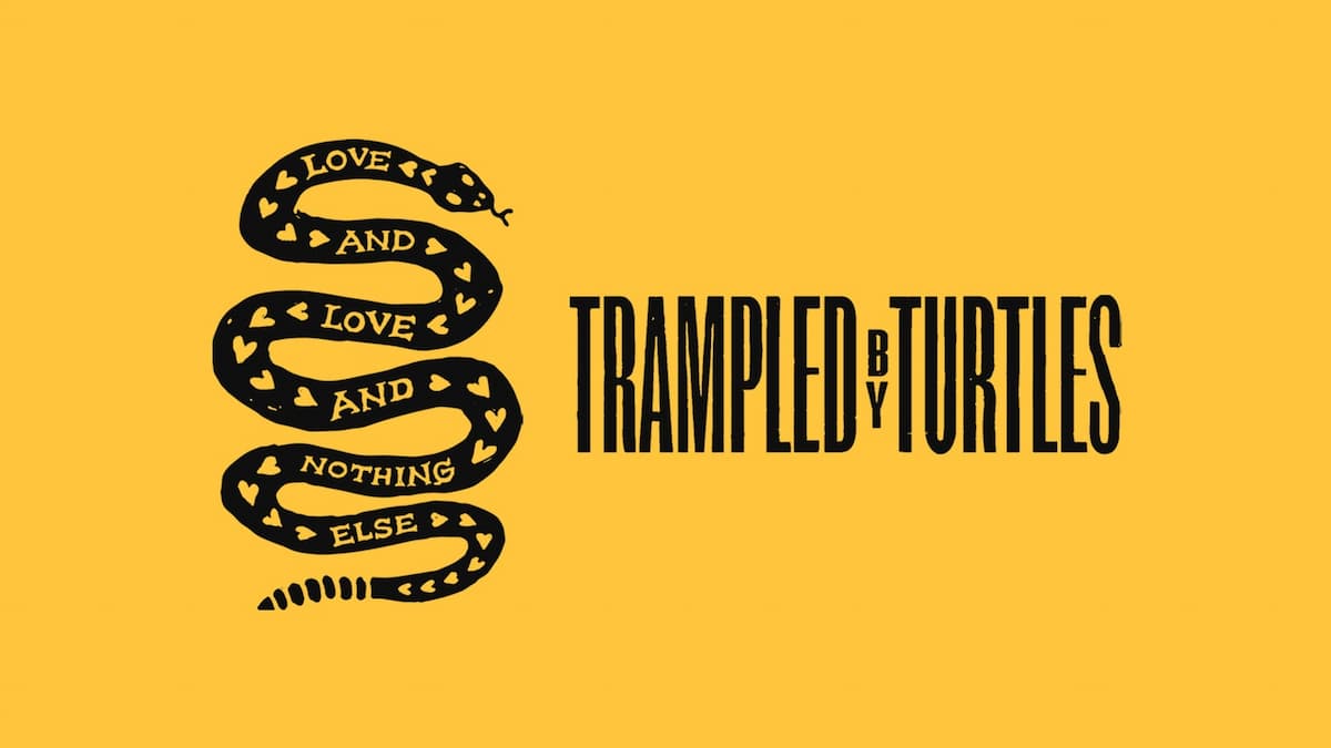 Trampled By Turtles