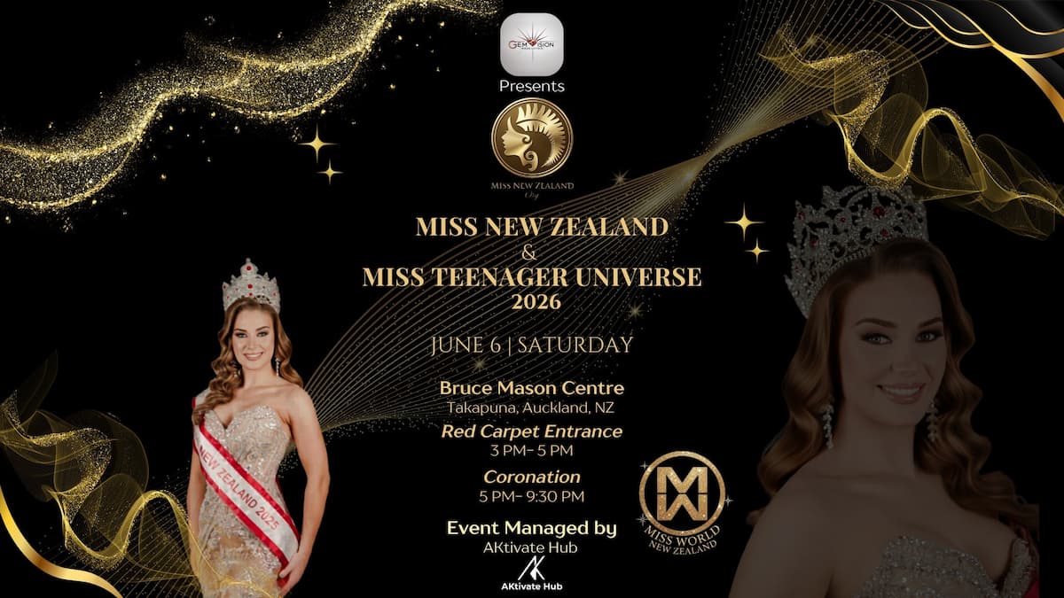 MISS NEW ZEALAND AND MISS TEENAGER UNIVERSE-NEW ZEALAND 2026