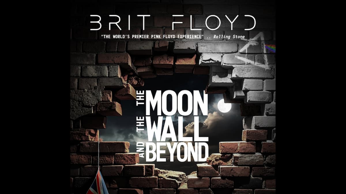 Brit Floyd: The Moon, The Wall and Beyond