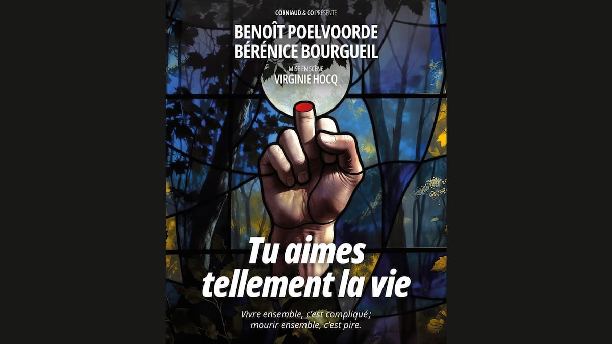 Tu aimes tellement la vie