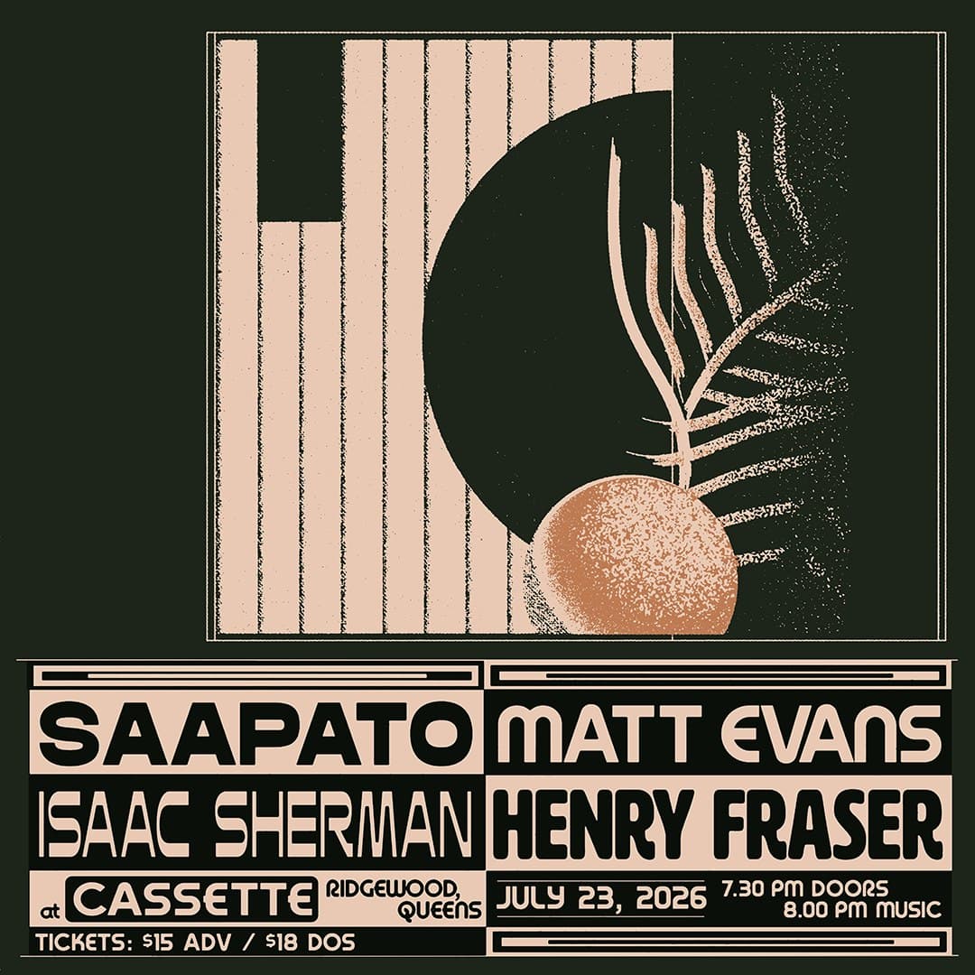 SAAPATO, MATT EVANS, ISAAC SHERMAN, HENRY FRASER