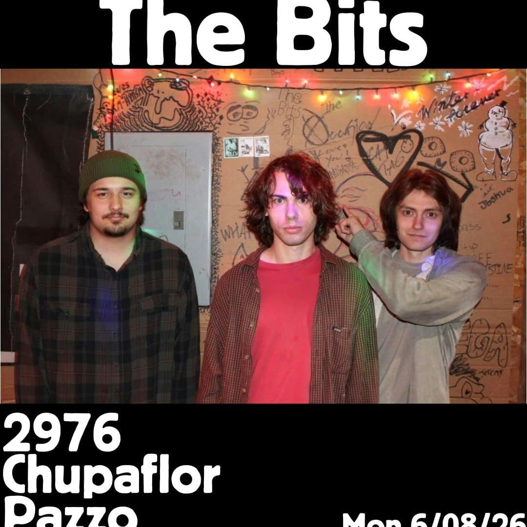 The Bits // 2976 // Chupaflor // Pazzo