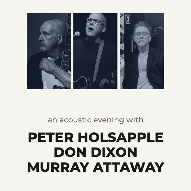 Murray Attaway, Peter Holsapple, and Don Dixon: Trio in the Attic