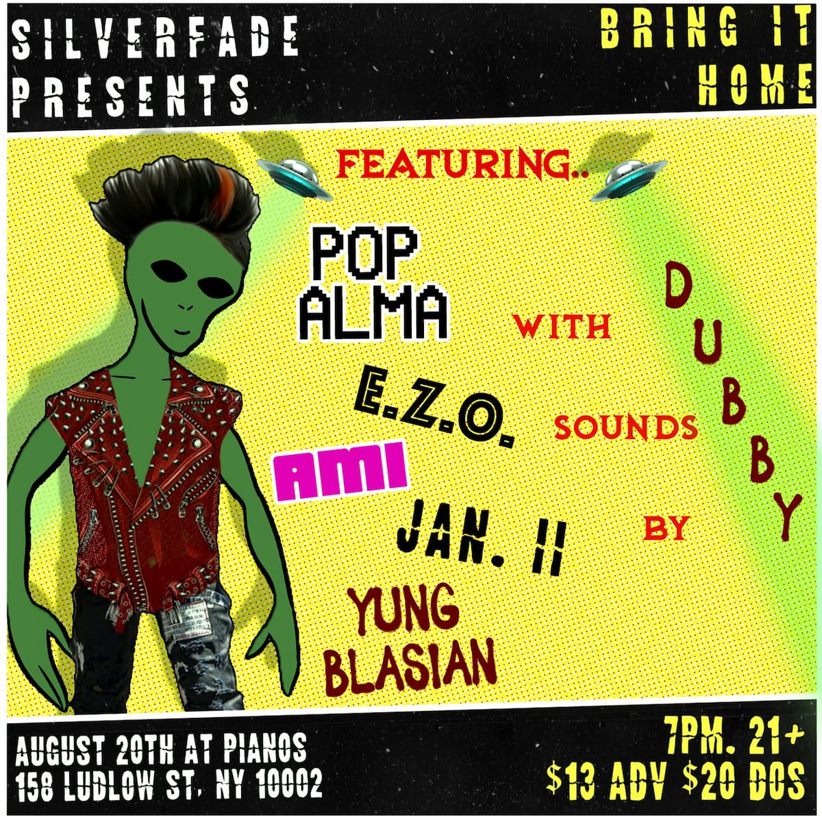 Silverfade Presents: Bring it Home w/ Pop Alma • Ami • E.Z.O. • Yung Blasian • Jan. II • Dubby (DJ)