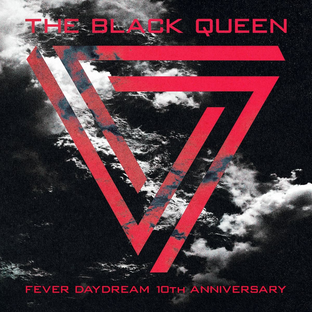 THE BLACK QUEEN: Fever Daydream 10th Anniversary
