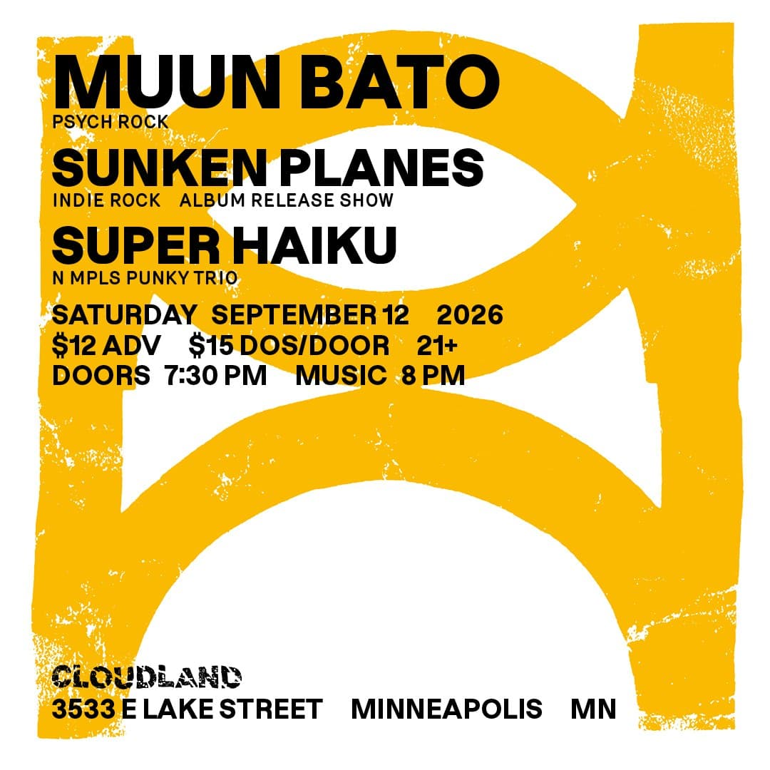 Muun Bato, Sunken Planes, Super Haiku