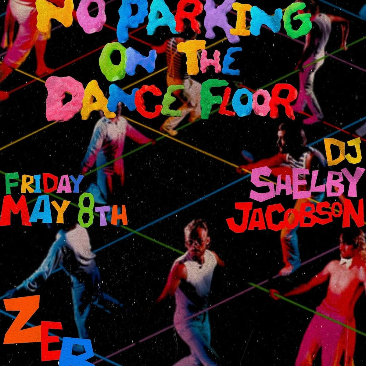 No Parking On The Dance Floor: A Dance Party with DJ Shelby Jacobson