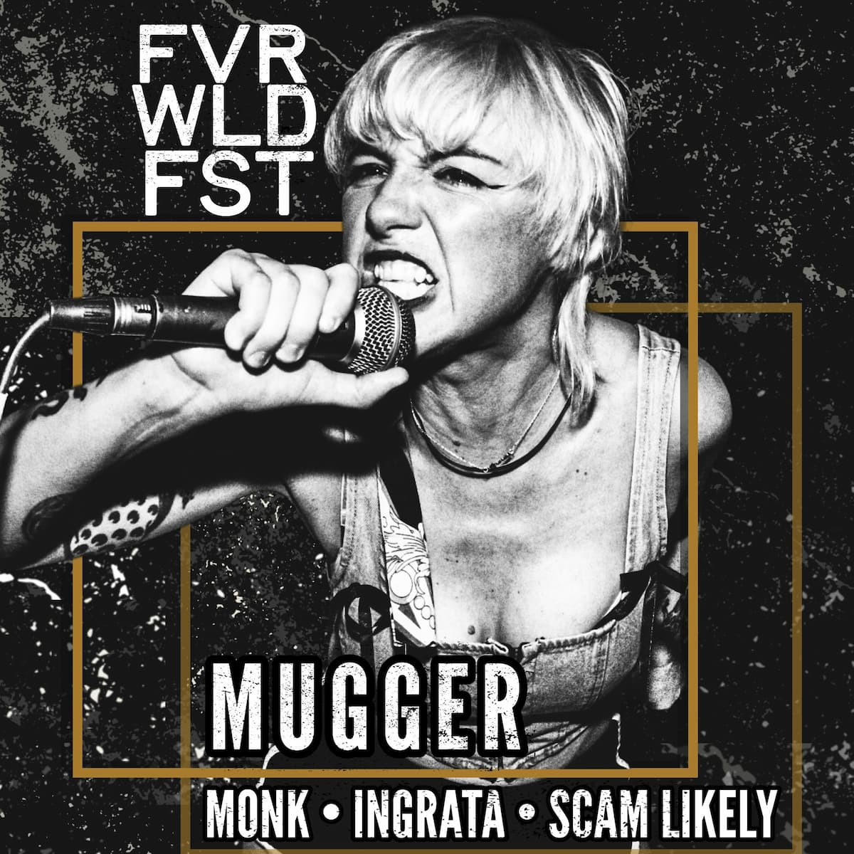FVR WLD FEST feat. Mugger, Monk, Ingrata and Scam Likely