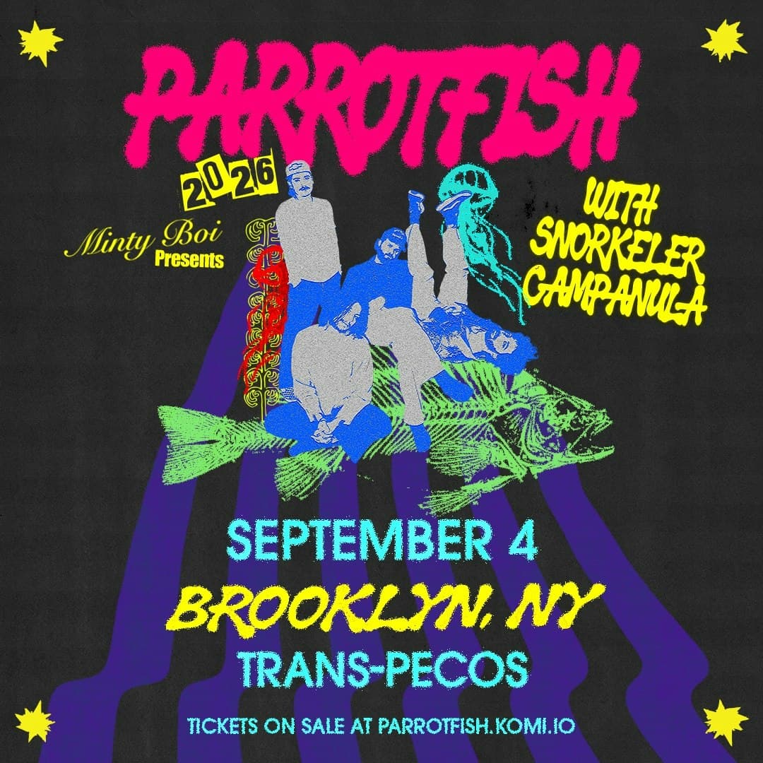 Parrotfish Live in New York w/ Snorkeler & Campanula