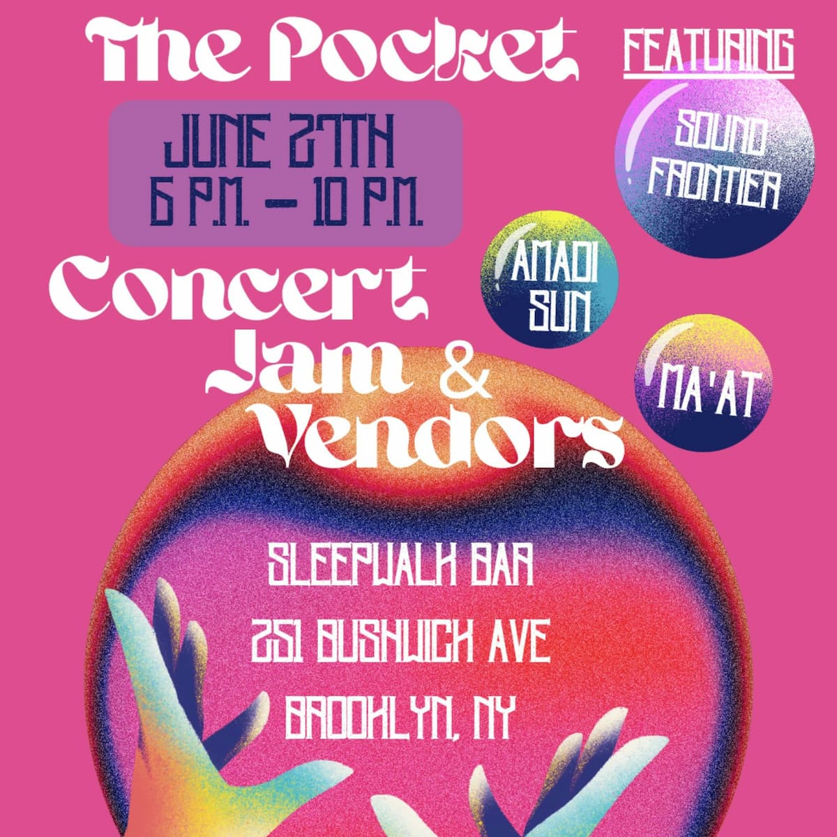 The Pocket Jam Session: Sound Frontier, Amadi Sun, Ma'at