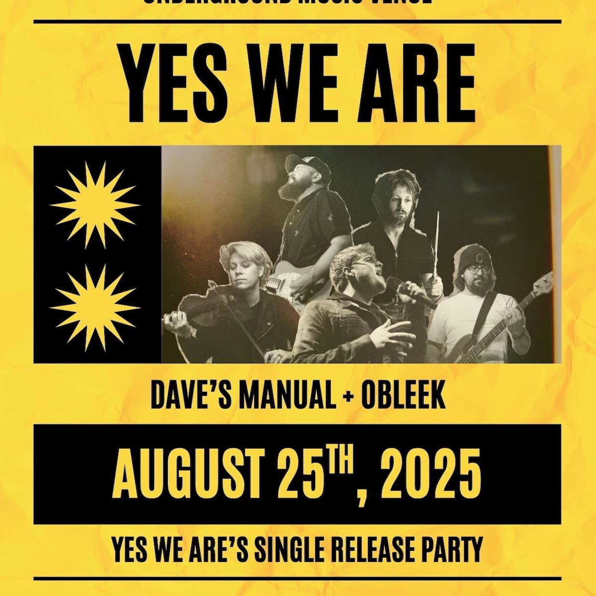 YES WE ARE, Dave's Manual, & Obleek