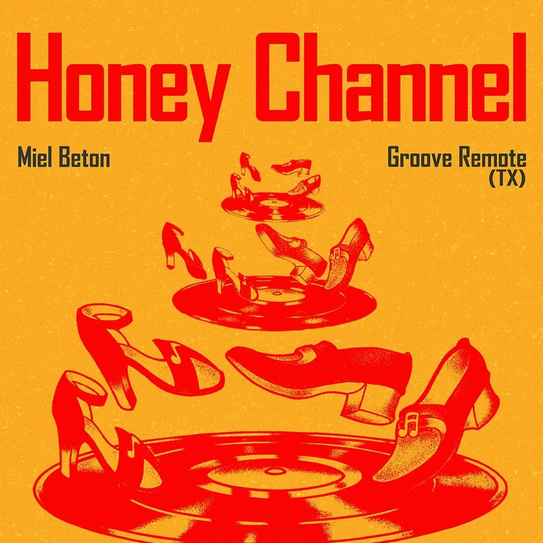 Honey Channel Dance Night w/ Miel Beton and Groove Remote