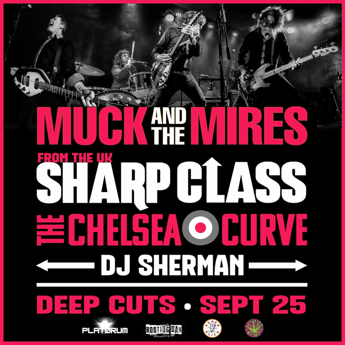 Muck & the Mires / The Sharp Class / The Chelsea Curve