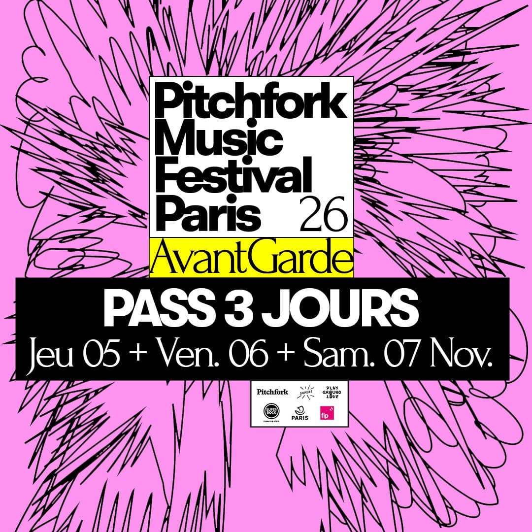 Pitchfork Avant-Garde 2026 : Pass 3 Jours