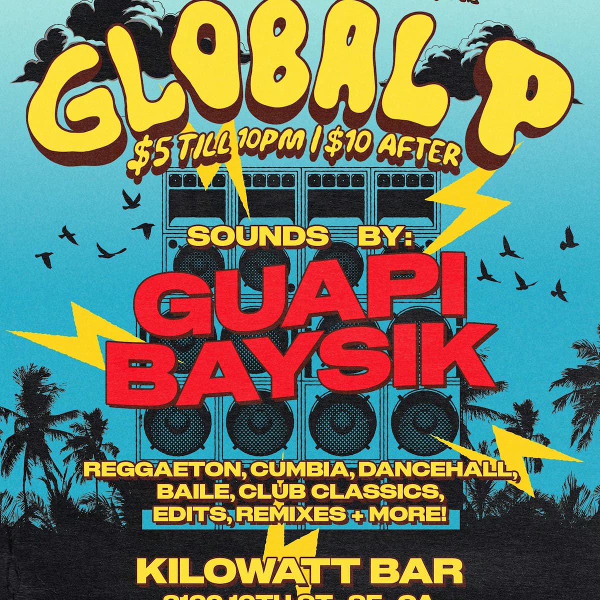 Global P w/ DJs Baysik and Guapi