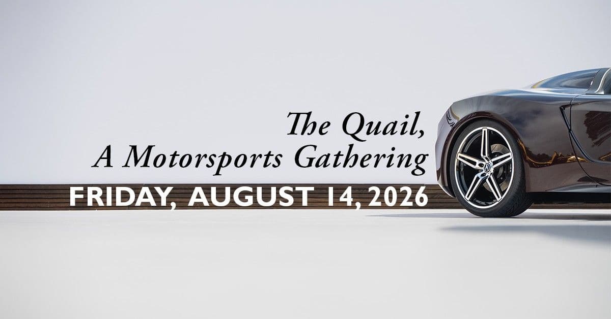 The Quail, A Motorsports Gathering 2026