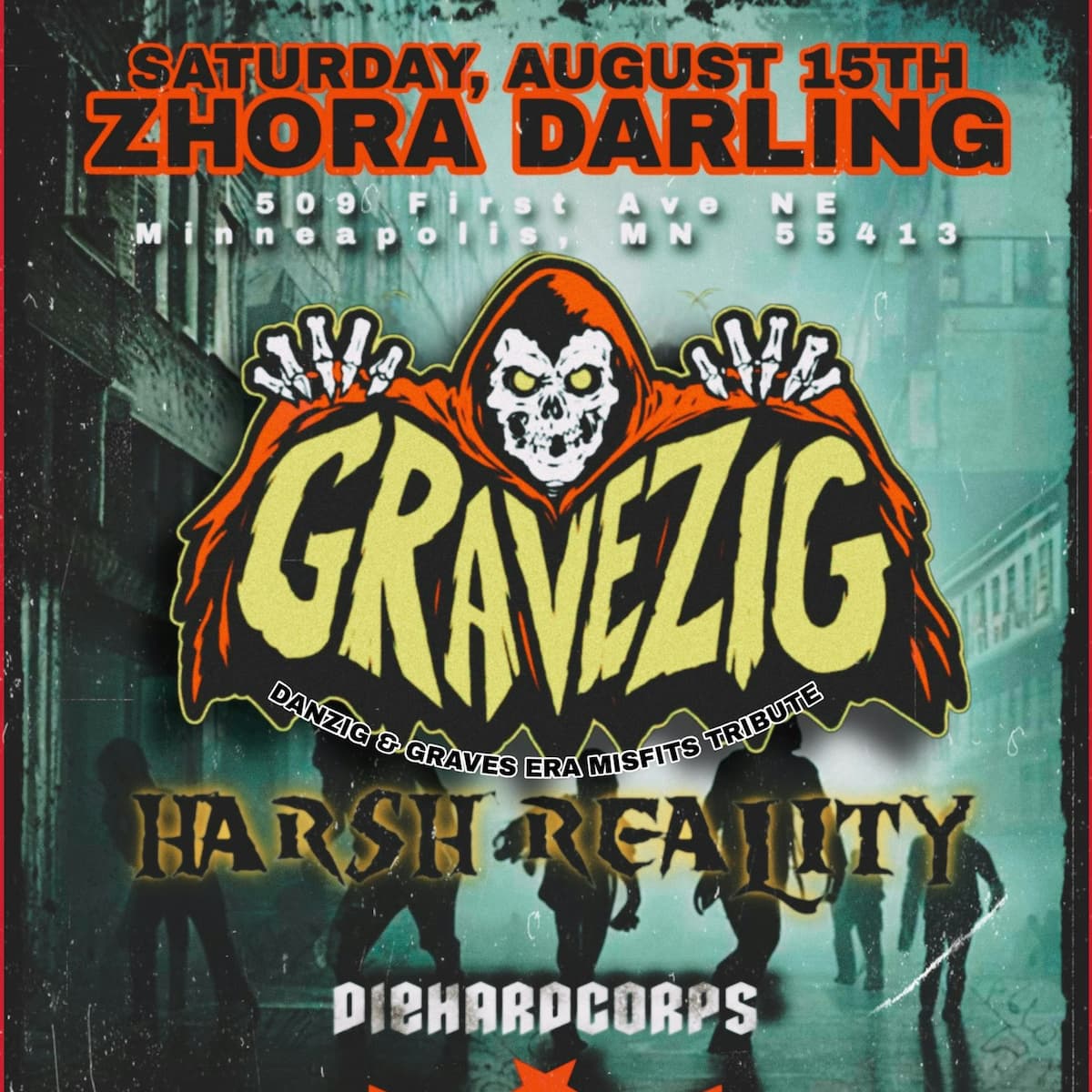 GRAVEZIG, Harsh Reality, & Die Hard Corps