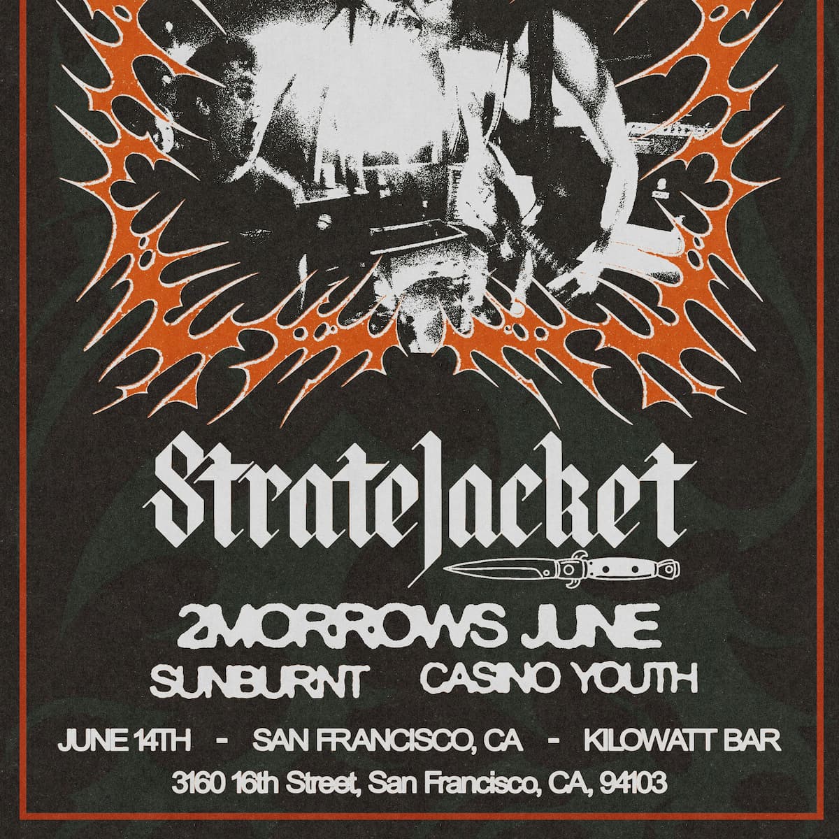 Stratejacket, 2morrows June, SUNBURNT and Casino Youth