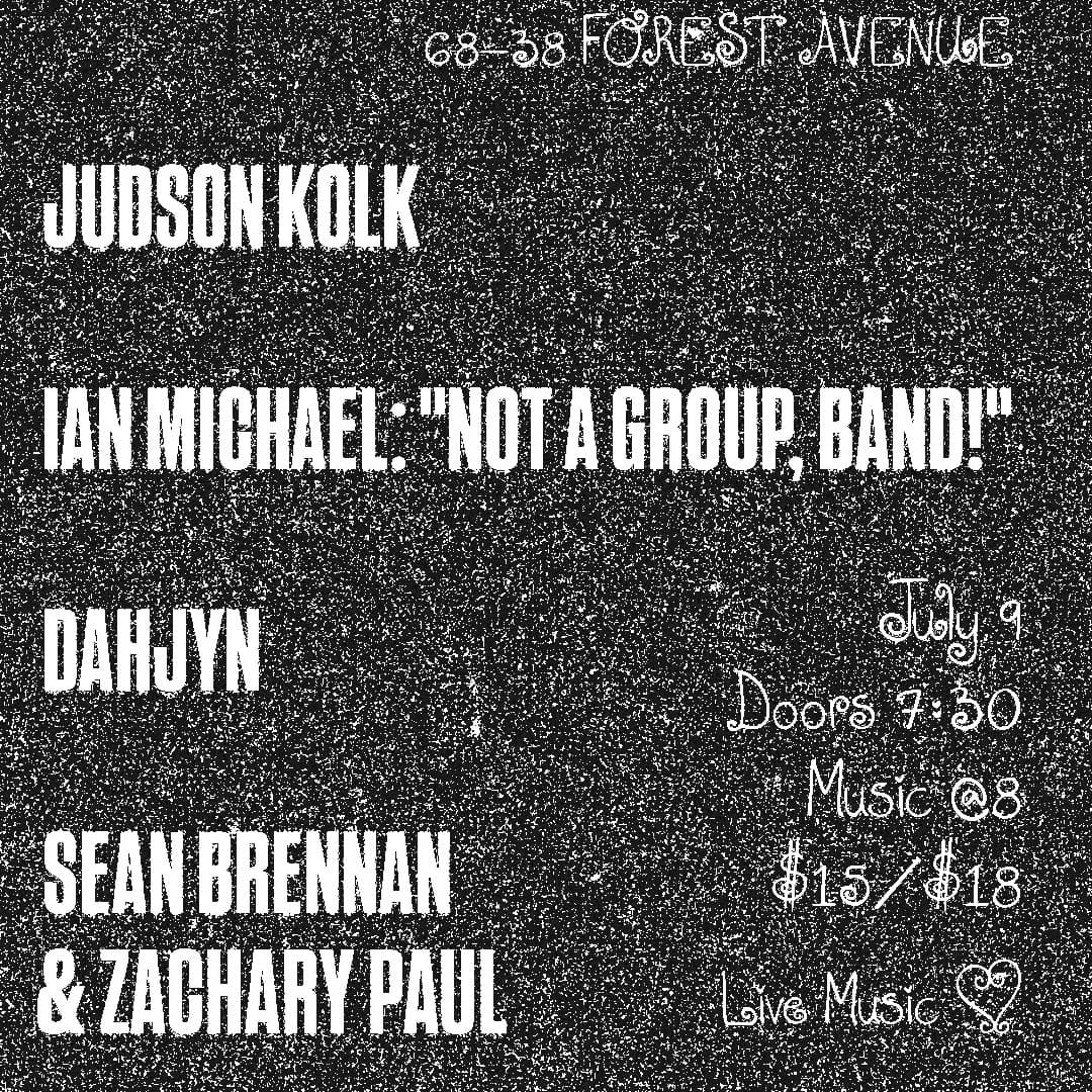 JUDSON KOLK, IAN MICHAEL, DAHJYN, SEAN BRENNAN/ZACHARY PAUL