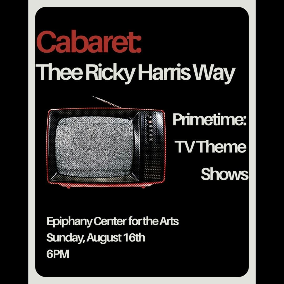 Cabaret, Thee Ricky Harris Way: Primetime TV Show Theme Songs