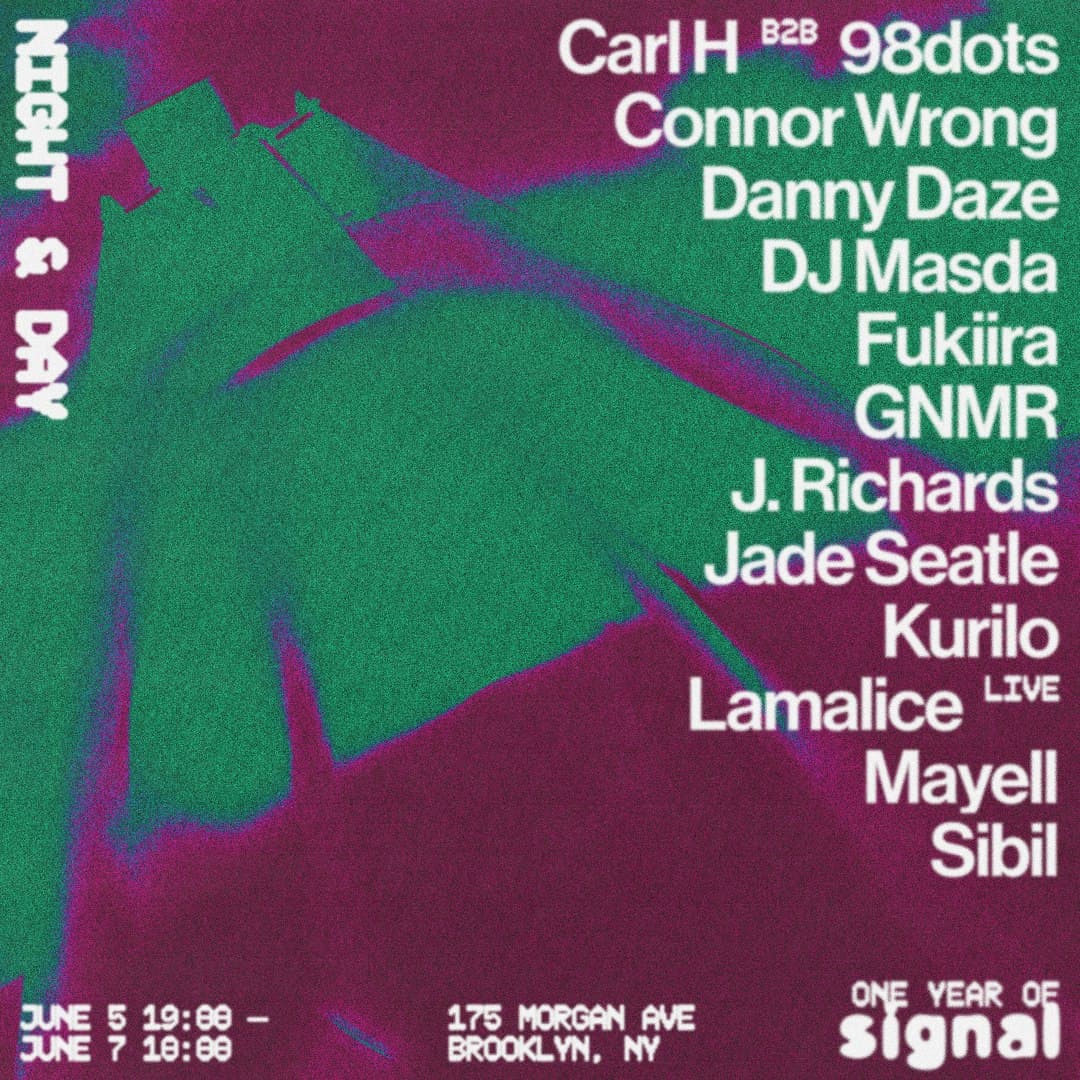 One Year of Signal: Danny Daze, DJ Masda, GNMR, Carl H, Jade Seatle, Mayell & Sibil + more