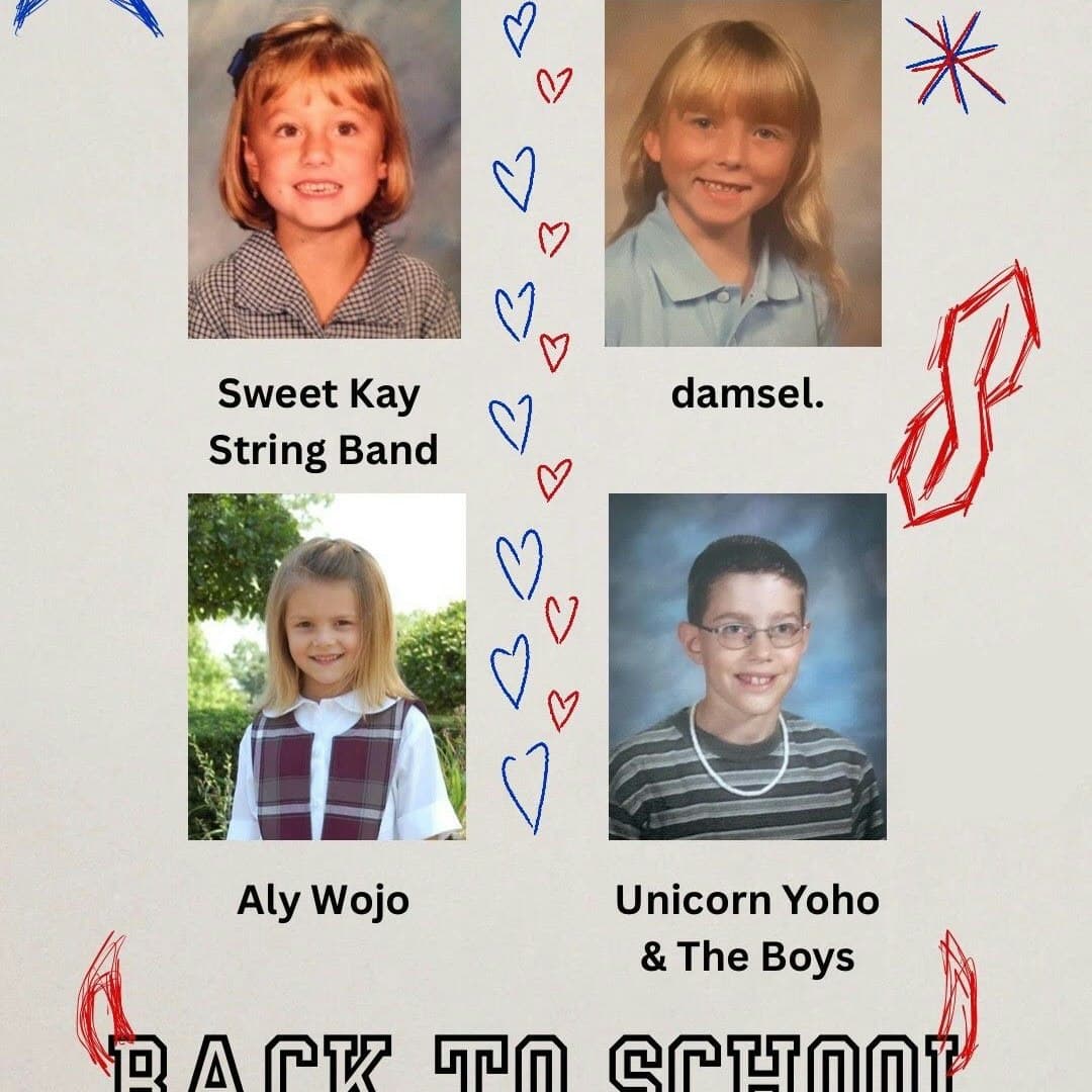 Sweet Kay String Band // damsel. // Aly Wojo // Unicorn Yoho and The Boys
