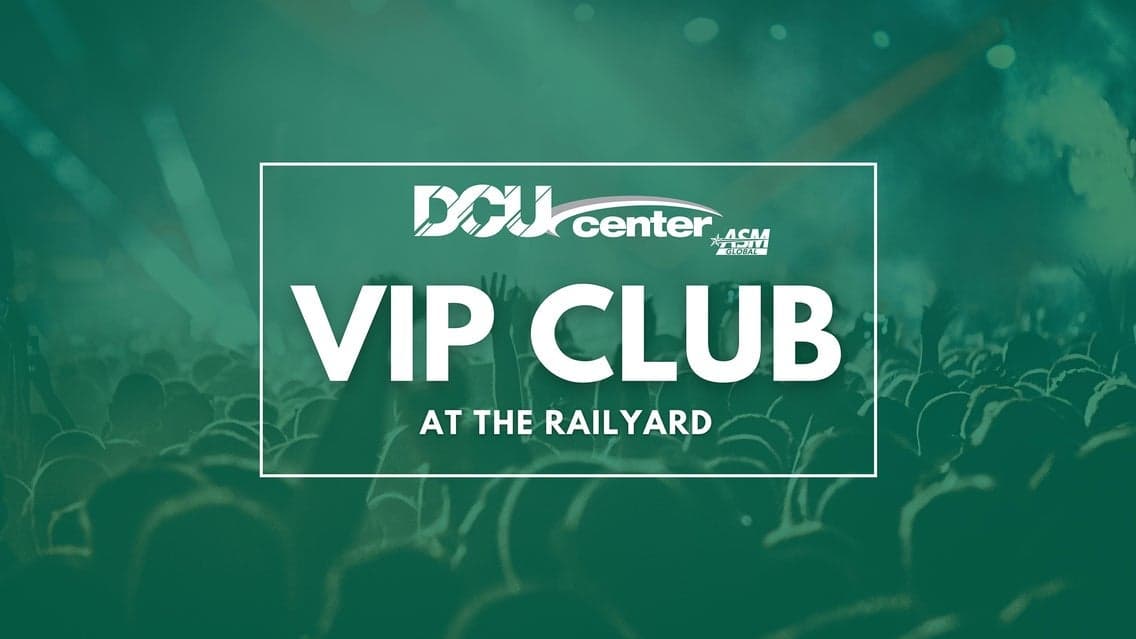 DCU Center VIP Club at the Railyard